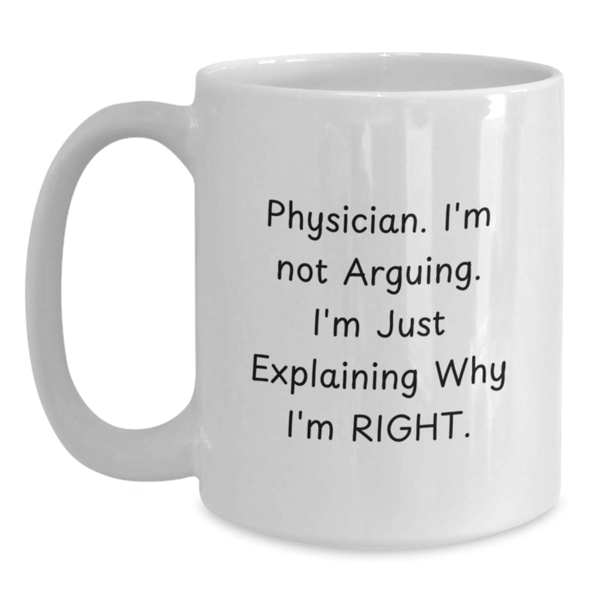Funny Inspirational Gifts from Men for Physicians - White Coffee Mug, Christmas Unique Gifts - Main