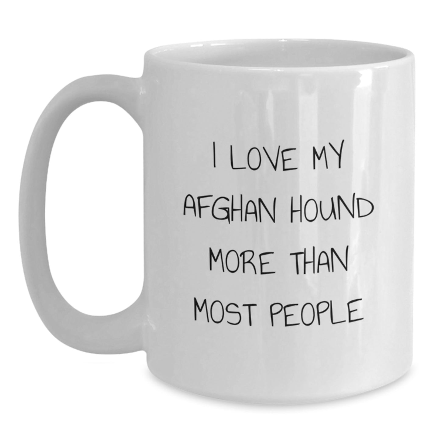 Funny Afghan Hound Dog Lovers Gifts from Friends for Birthday, I Love My Afghan Hound More Than Most People White Coffee Mug - Main