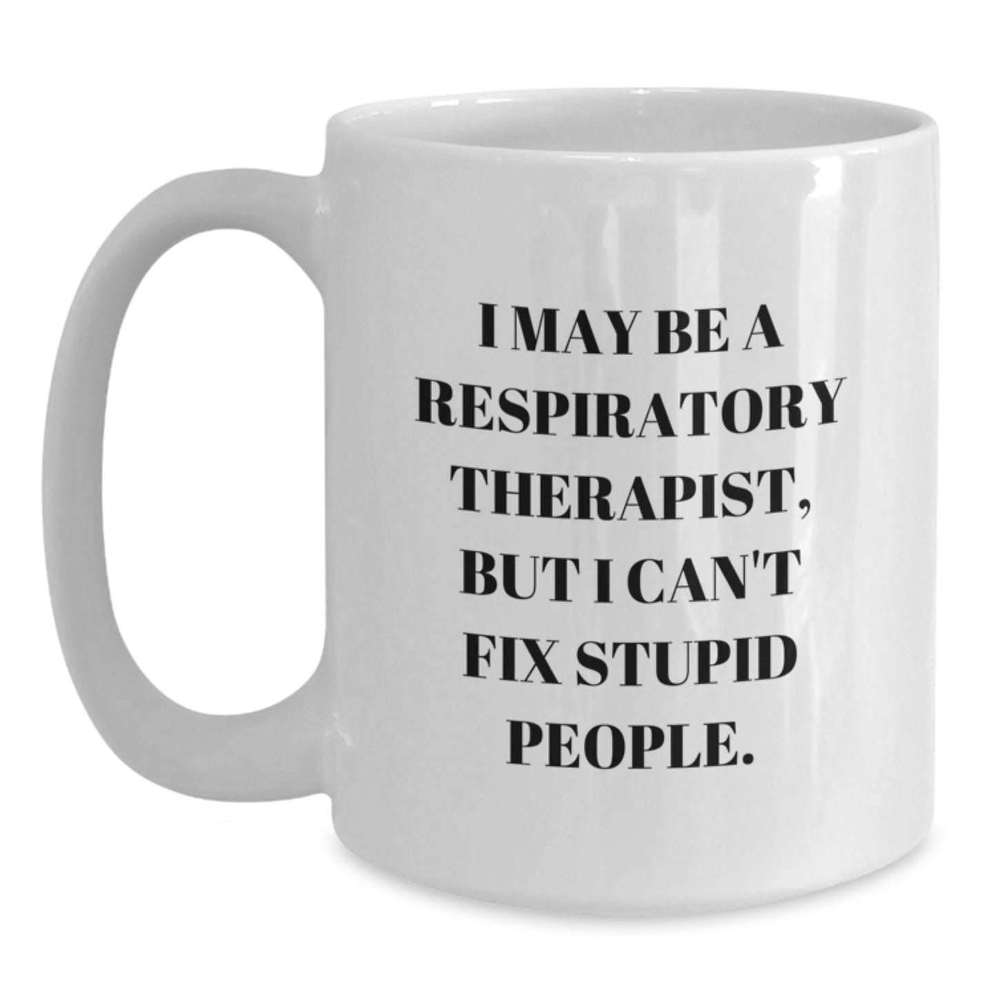 Funny Respiratory Therapist Gifts for Men from Coworkers - White Coffee Mug with Inspirational Quote - Graduation Unique Gifts - Main