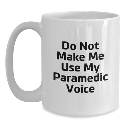 Rescue Worker Humor Gifts from Friends to Rescue Workers - White Coffee Mug, 11oz or 15oz, Ceramic, Microwave and Dishwasher Safe - Main