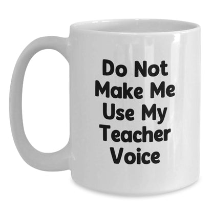 Funny Teacher White Coffee Mug Gifts from Friends for Teacher Graduation Unique - Main