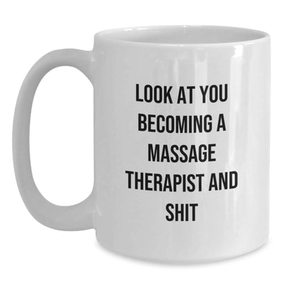 Funny Massage Therapist White Coffee Mugs for Christmas Unique Gifts from Friends to Massage Therapist - Main