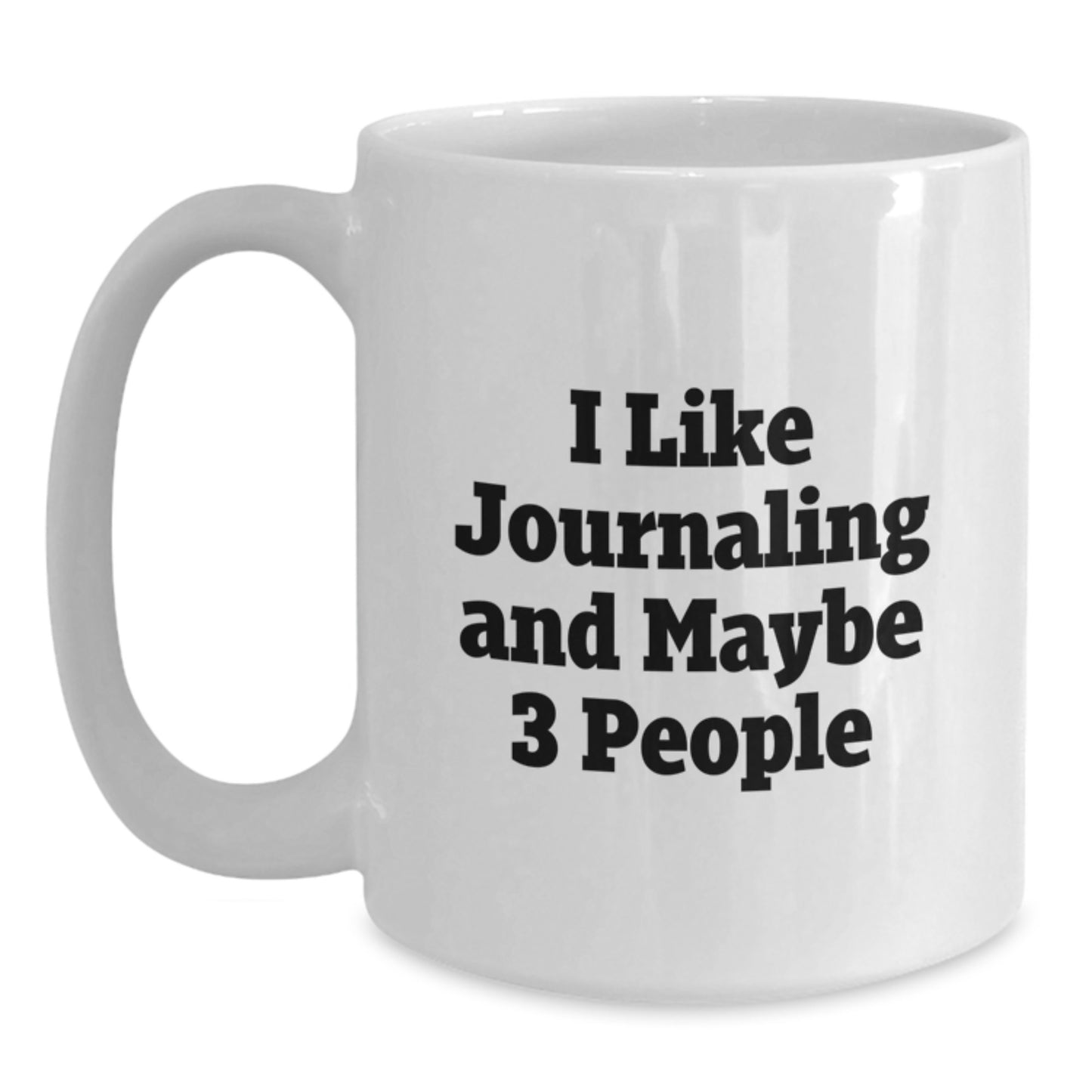 Funny Journaling Gifts for Women from Friends, Perfect for Graduation with White Coffee Mug - 'I Like Journaling And Maybe 3 People' - Main