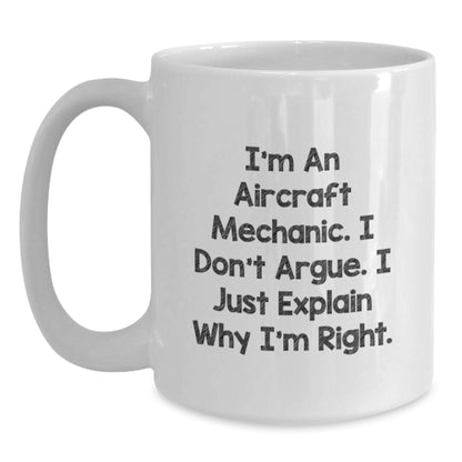 Funny Gifts from Friends for Aircraft Mechanic Men - White Coffee Mug: I'm An Aircraft Mechanic - Main