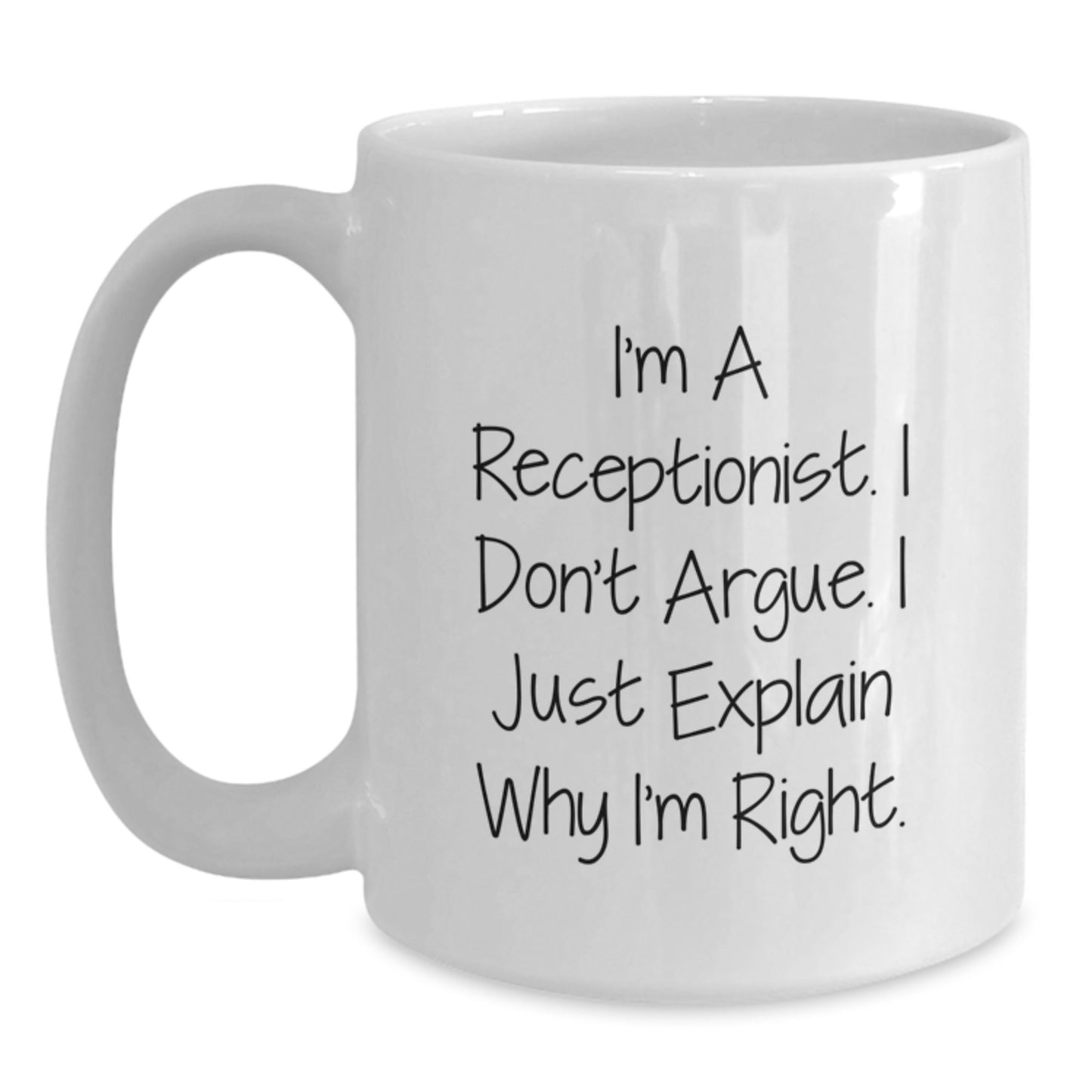 Receptionist Humor, Funny Gifts for, Funny Birthday Unique Gifts from Friends, Gifts for Receptionist, White Coffee Mug - Main