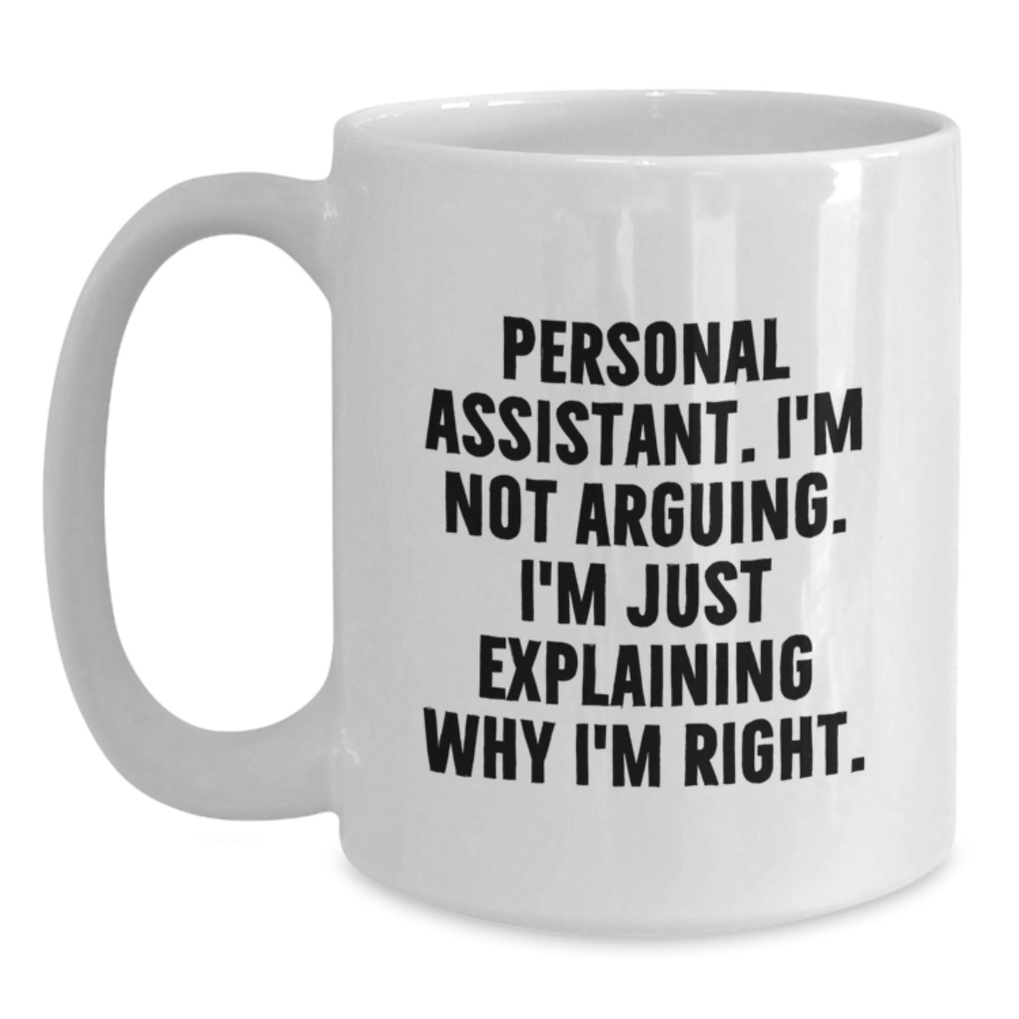Funny Personal Assistant Gifts from Friends for Christmas Unique White Coffee Mug - Main