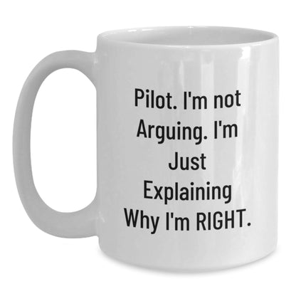 Funny Pilot Gifts for Men - White Coffee Mug - I'm Not Arguing, I'm Explaining - Pilot Humor Christmas Unique Gifts from Friends - Main