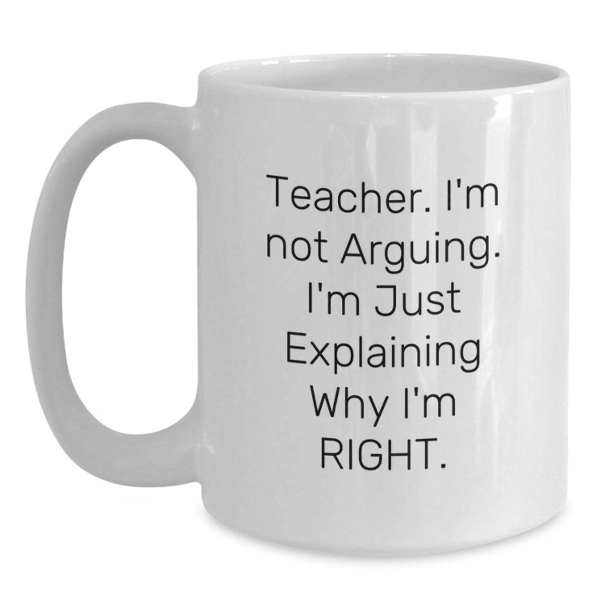 Funny White Coffee Mug Gifts from Friends to Teacher, Inspirational Quote for Christmas Morning - Main