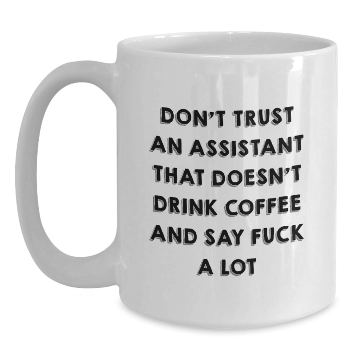 Funny Assistant White Coffee Mugs Gifts for Assistant from Friends for Christmas Unique - Main