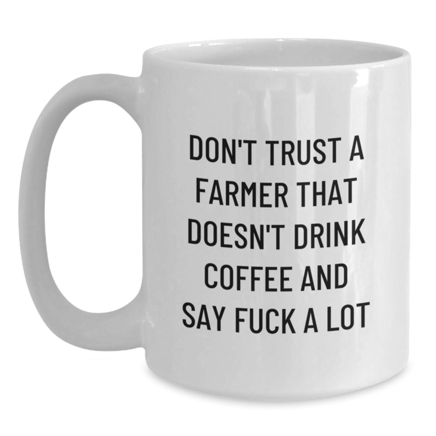 Funny Farmer White Coffee Mug Gifts from Friends for Men Who Say 'F--k' a Lot, White Coffee Mugs for Farmers, Christmas Unique Gifts - Main