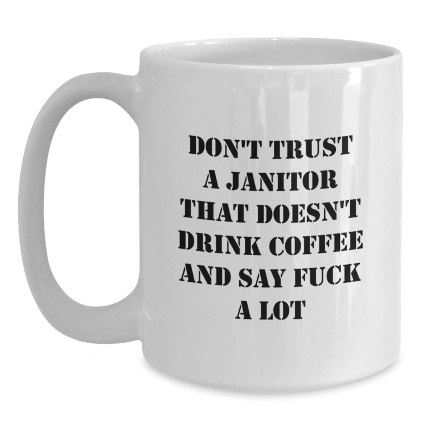 Funny Janitor Gifts, Unique White Coffee Mug for Janitor Friends, Say 'F**k' Christmas Unique Gifts from Friends - Main