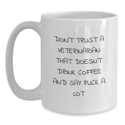 Funny Veterinarian White Coffee Mug Gifts from Friends and Family for Christmas Unique - Main