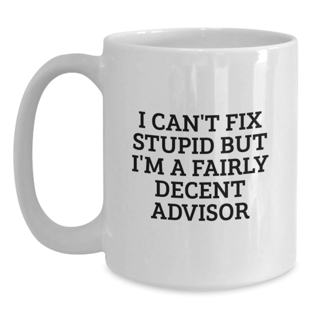 Funny Advisor Gifts from Friends, White Coffee Mug for Birthday Unique Advisor Gifts - Main