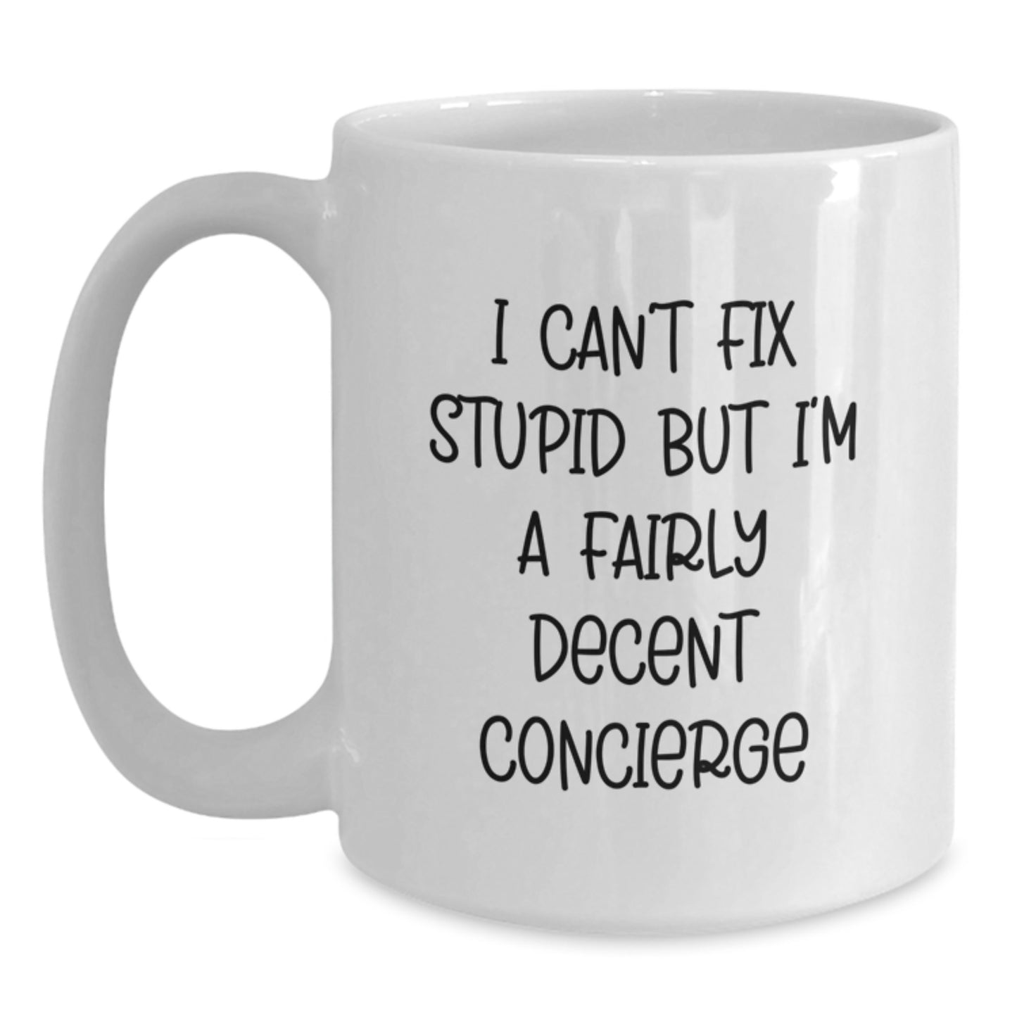 Funny Concierge White Coffee Mug Gifts from Friends for Concierge, Christmas Unique Gifts, I'm A Decent Concierge - Main