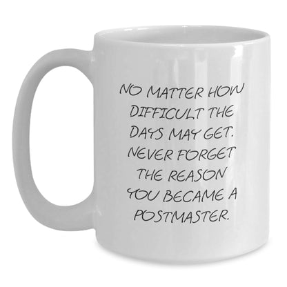 Funny Postmaster Gifts from Family, White Coffee Mug for Postmaster Women, Unique Mother's Day Unique Gifts - Main
