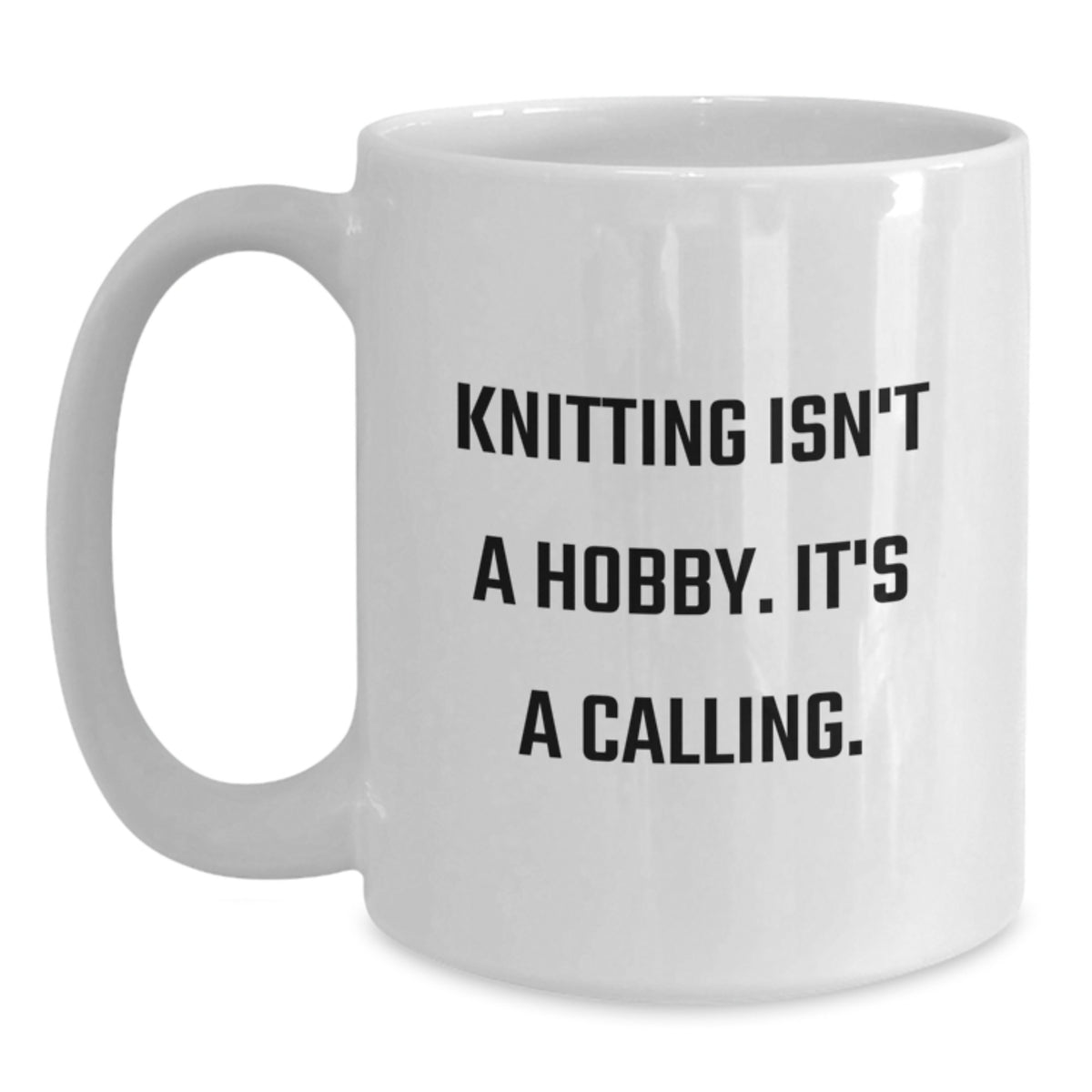 Funny Knitting Quotes Gifts from Family - Mother's Day Unique Gifts for Knitting Enthusiasts - White Coffee Mug - Main