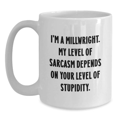 Funny Millwright Gifts for Mom - Unique White Coffee Mug with Sassy Quote, Perfect for Wife, Women, and Friends - Main