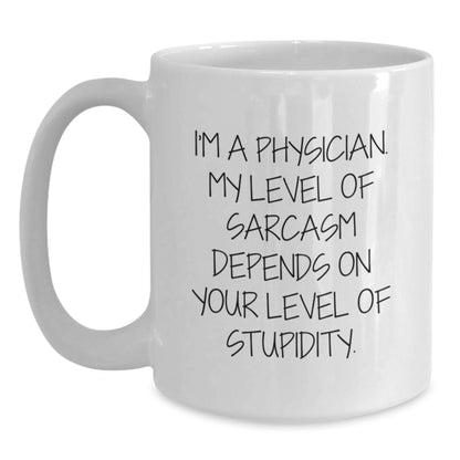Funny Physician Gifts from Family Friends for Men Women Birthday Unique Coffee Mugs with Sarcasm Quote - Main