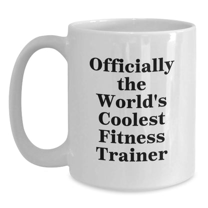 Fitness Trainer Gifts from Men, Funny Quote, White Coffee Mug for Valentine's Unique Gifts - Main