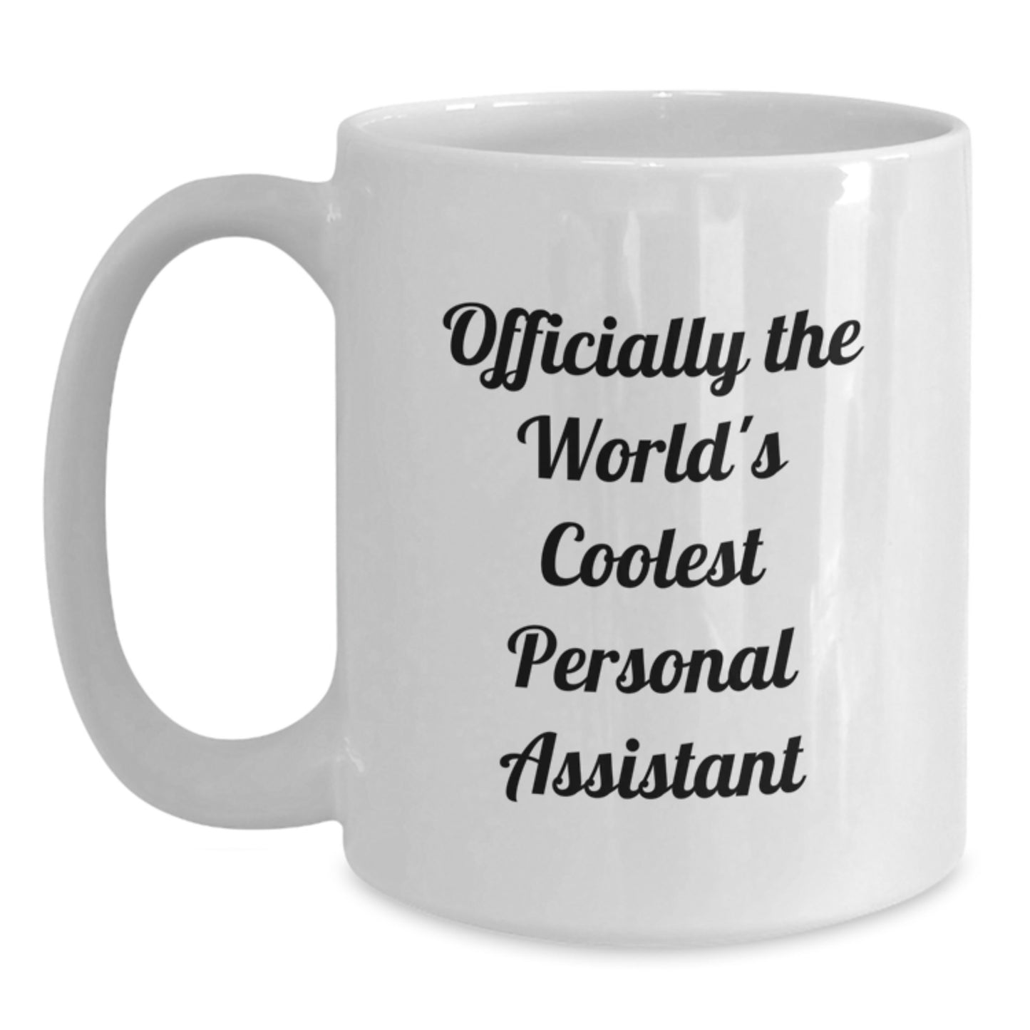 Funny Personal Assistant Gifts from Family for Personal Assistant on Mother's Day Unique White Coffee Mug - Main