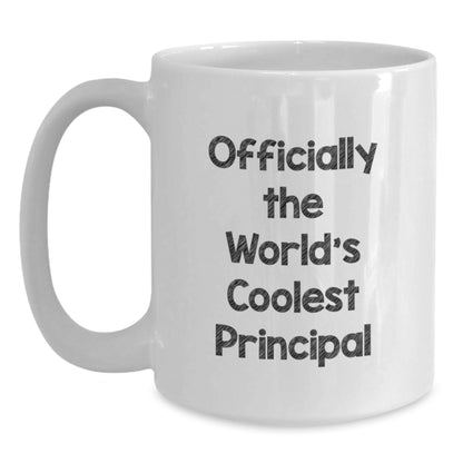 Funny Principal Quotes White Coffee Mug Gifts from Men to World's Coolest Principal on Mother's Day - Main