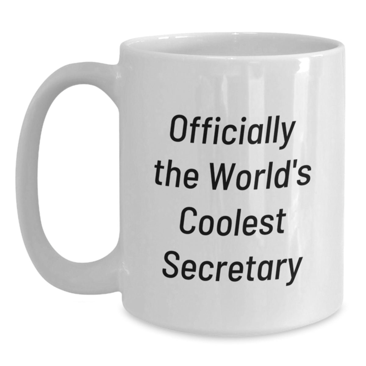 Funny Secretary Gifts for Him - White Coffee Mug Officially The World's Coolest Secretary, Best Unique Father's Day Unique Gifts from Men - Main
