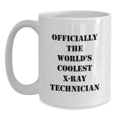 Funny Gifts for X-Ray Technician, Officially The World's Coolest X-ray Technician Quotes on White Coffee Mug for Valentine's Unique Gifts from Friends, Coworkers, Family - Main