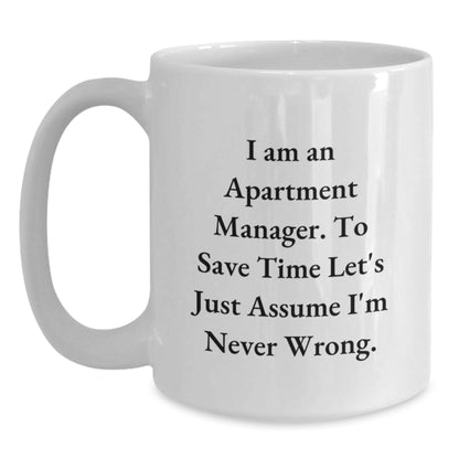 Funny Quote Apartment Manager White Coffee Mug Gifts from Family for Father's Day Unique - Main