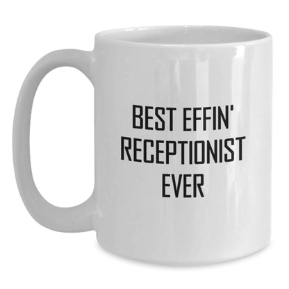 Funny Mother's Day White Coffee Mug Gifts from Men to Best Effin' Receptionist Ever, Unique Office Decor for Women Coworkers and Friends - Main