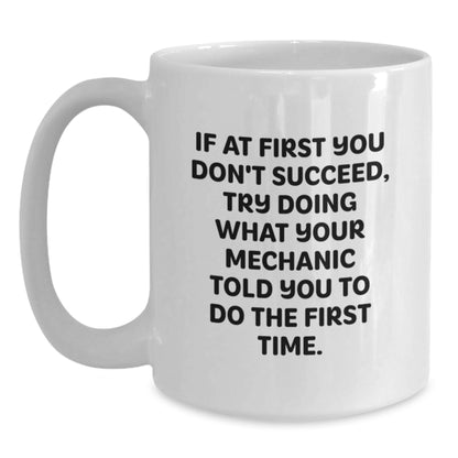 Funny Mechanic Gifts for Mechanic, White Coffee Mug Ideas for Valentine's from Mechanic Enthusiast, Mechanic Lover Gift - Main