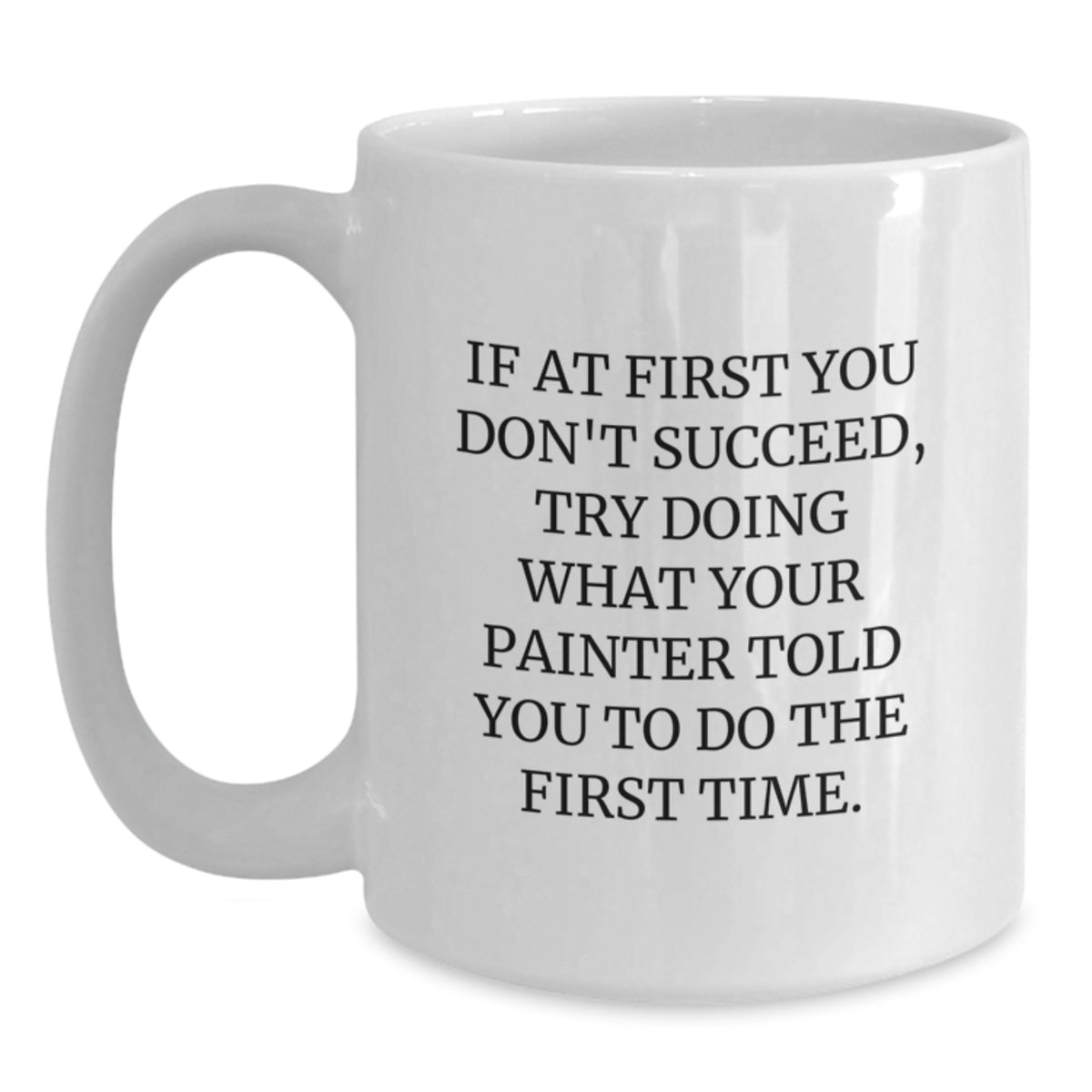 Funny Painter Gifts Birthday White Coffee Mugs for Painter Friends from Men, Gifts for Painter Women, Unique Birthday Unique Gifts from Family - Main