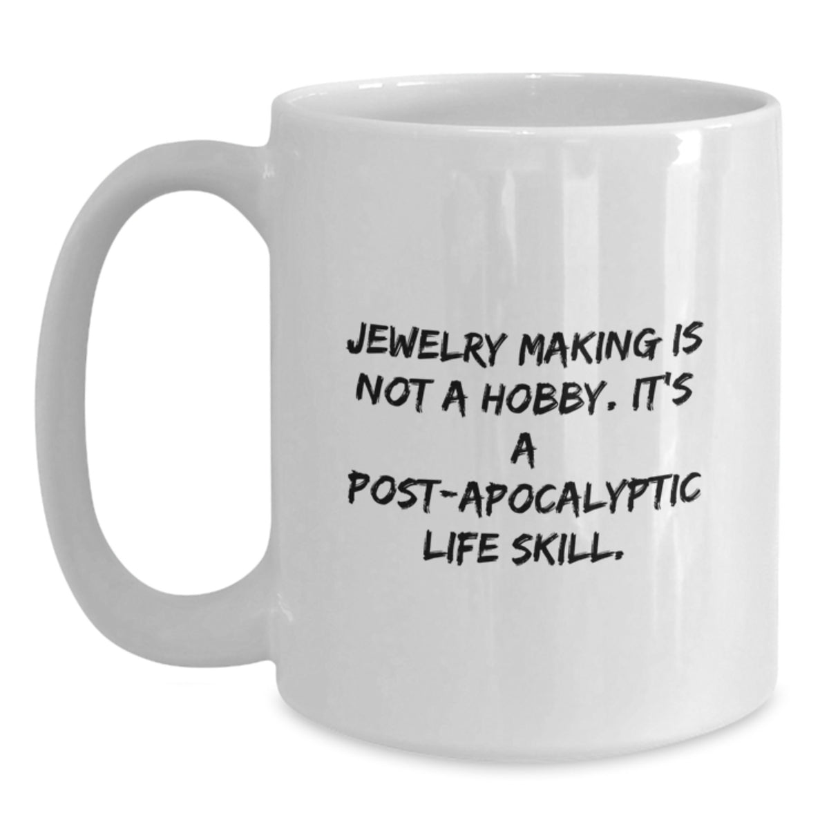 Jewelry Making Enthusiast Gifts from Friends Unique White Coffee Mugs, Funny Quote for Jewelry Making Lovers, Graduation Morning Cup - Main