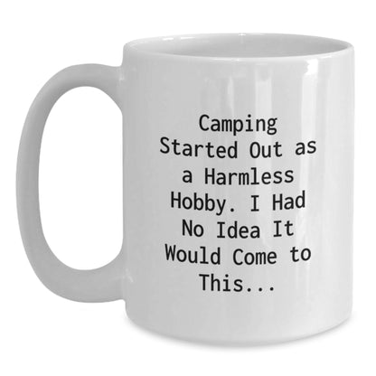 Funny Camping Gifts for Him, Unique White Coffee Mug for the Outdoor Enthusiast, Graduation Unique Gifts from Friends - Main