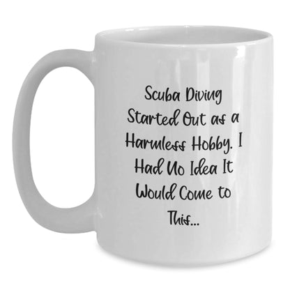 Scuba Diving Funny Mugs Gifts from Friends to Scuba Diving Lovers on Birthday Unique Occasions - Main