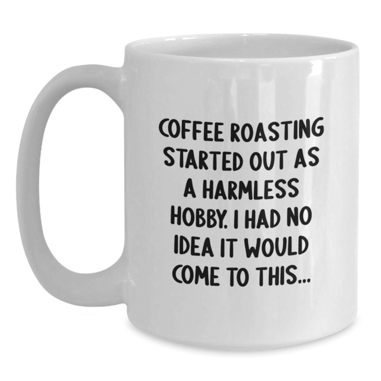 Funny Coffee Roasting Gifts for Coffee Lovers, Graduation Unique Gifts from Friends to Coffee Roasting Enthusiasts - White Coffee Mug - Main