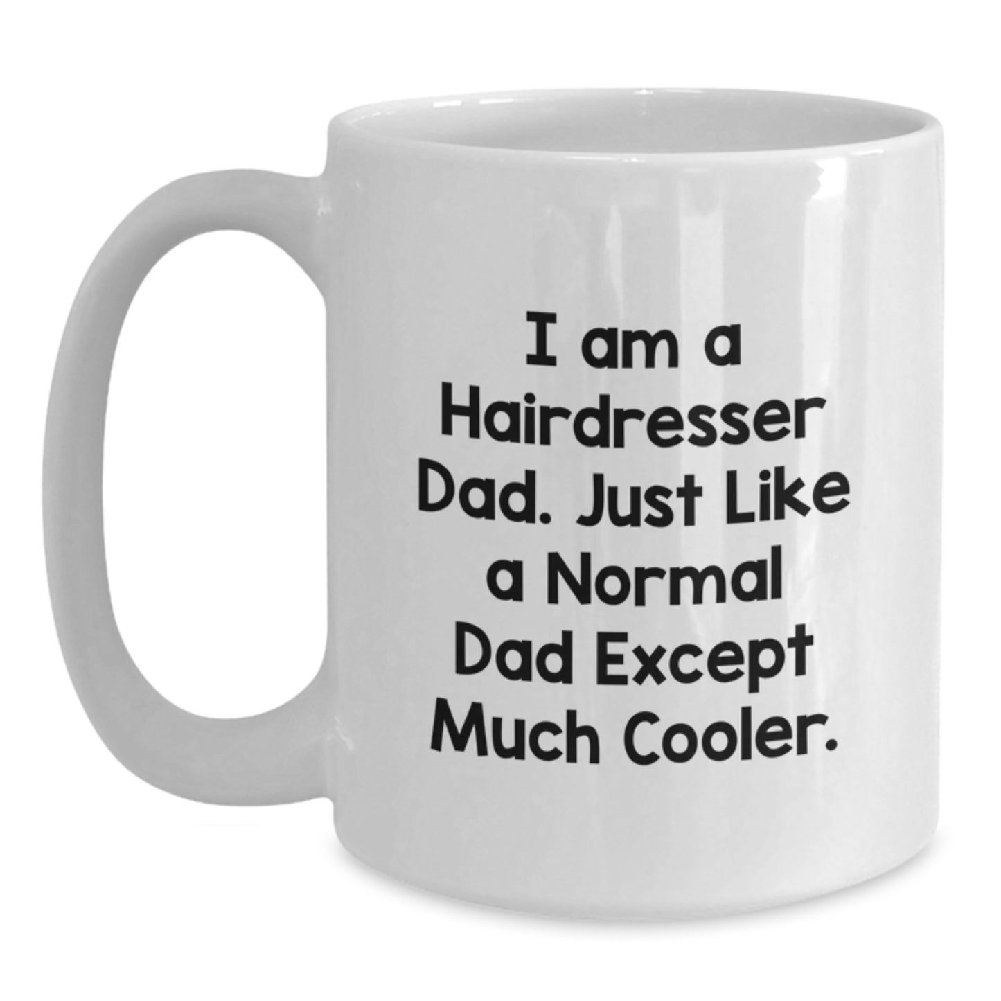 Gifts from Dad to Hairdresser Men, Funny White Coffee Mug for Graduation Unique Gifts - Main