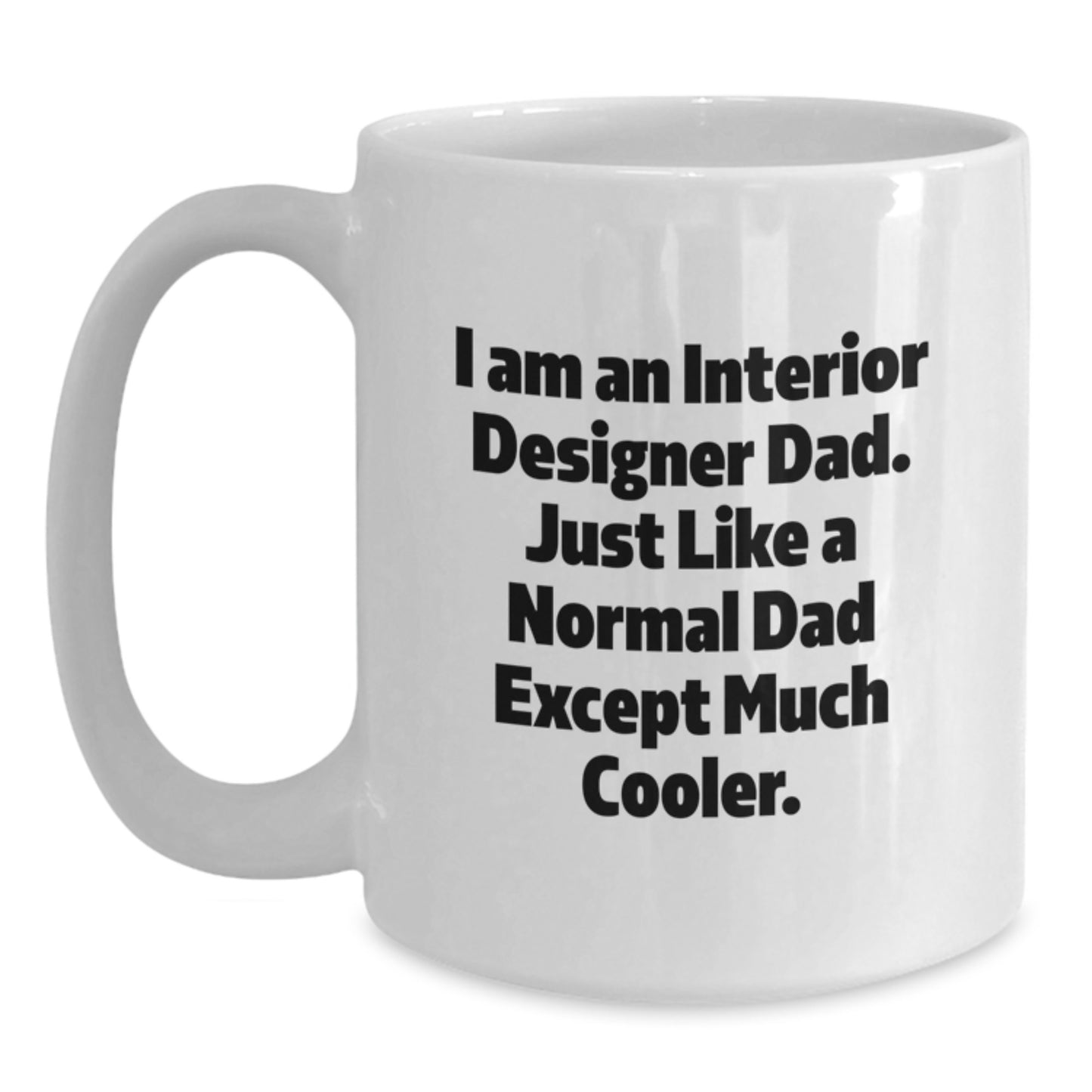 Interior Designer Keepsake Mug for Him Birthday Gift Ceramic 11oz - Main