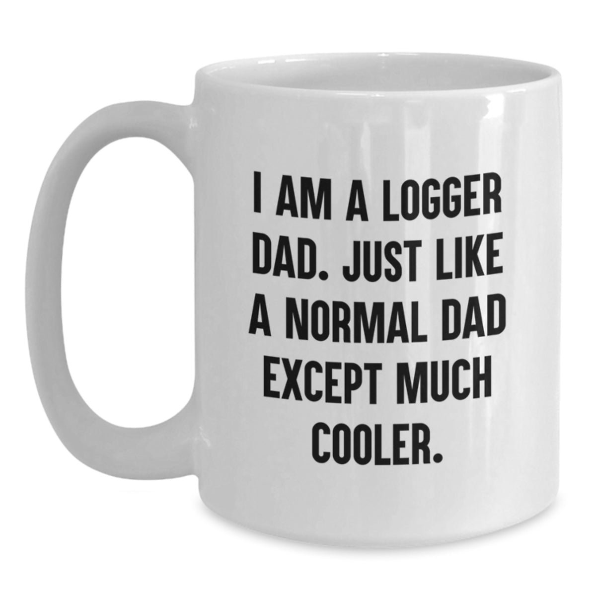 Christmas Gift Logger Dad Mug - A Lighthearted Present for Him - Main