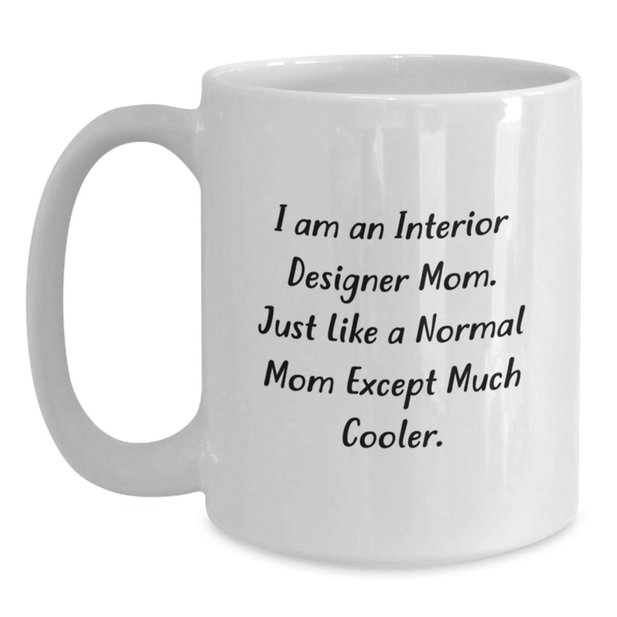 Funny Interior Designer Gifts for Graduation, White Coffee Mug, Gifts from Mom to Interior Designer Daughter, Unique Personalized Mug - Main