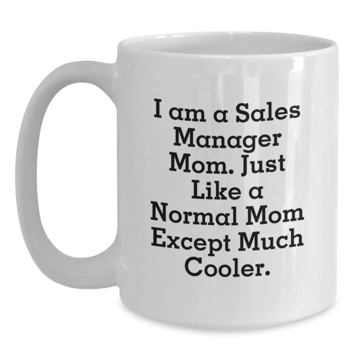 Birthday Gift for Her Sales Manager Mom Mug Present - Main
