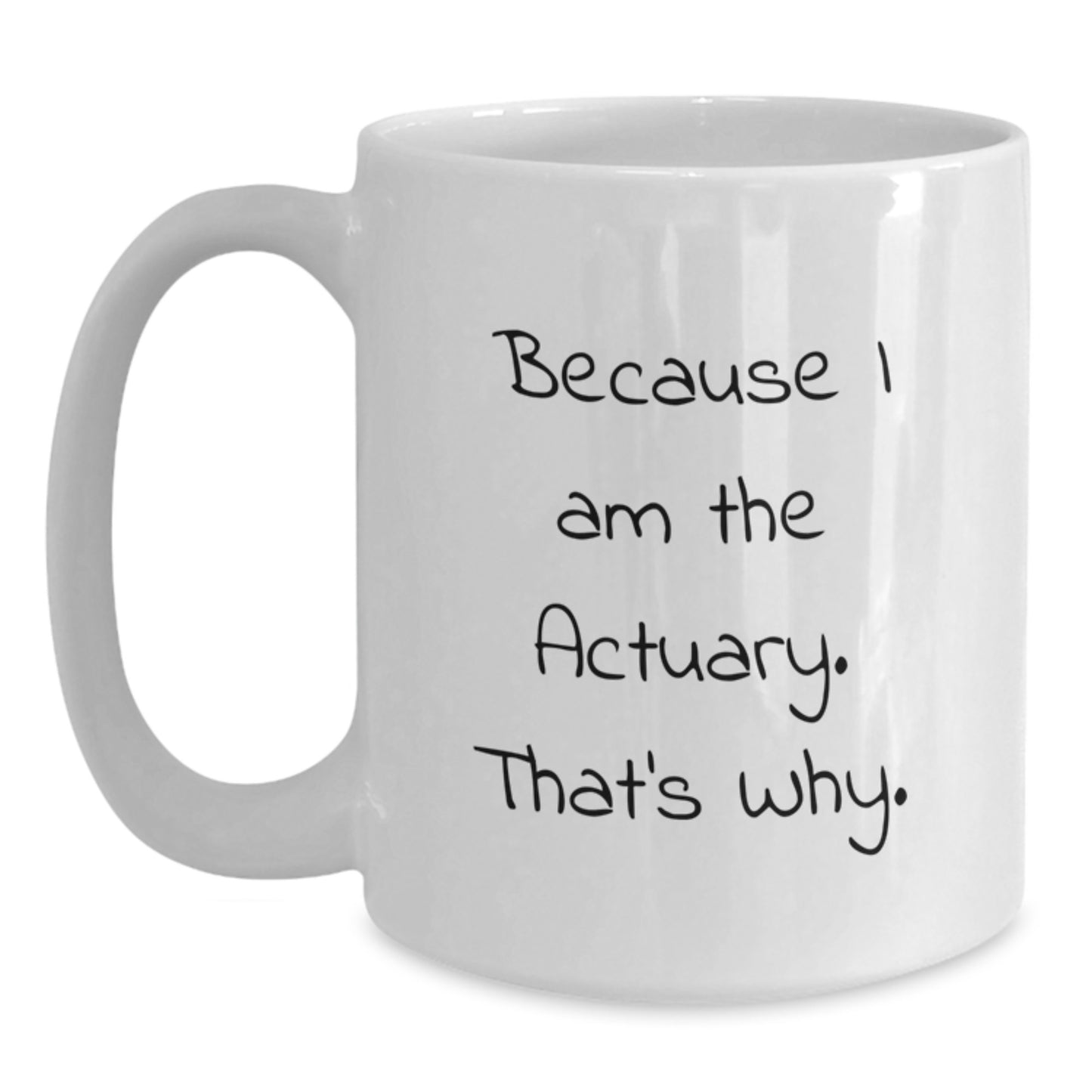 Actuary Keepsake Premium Ceramic White Mug for Him Birthday Gift - Main