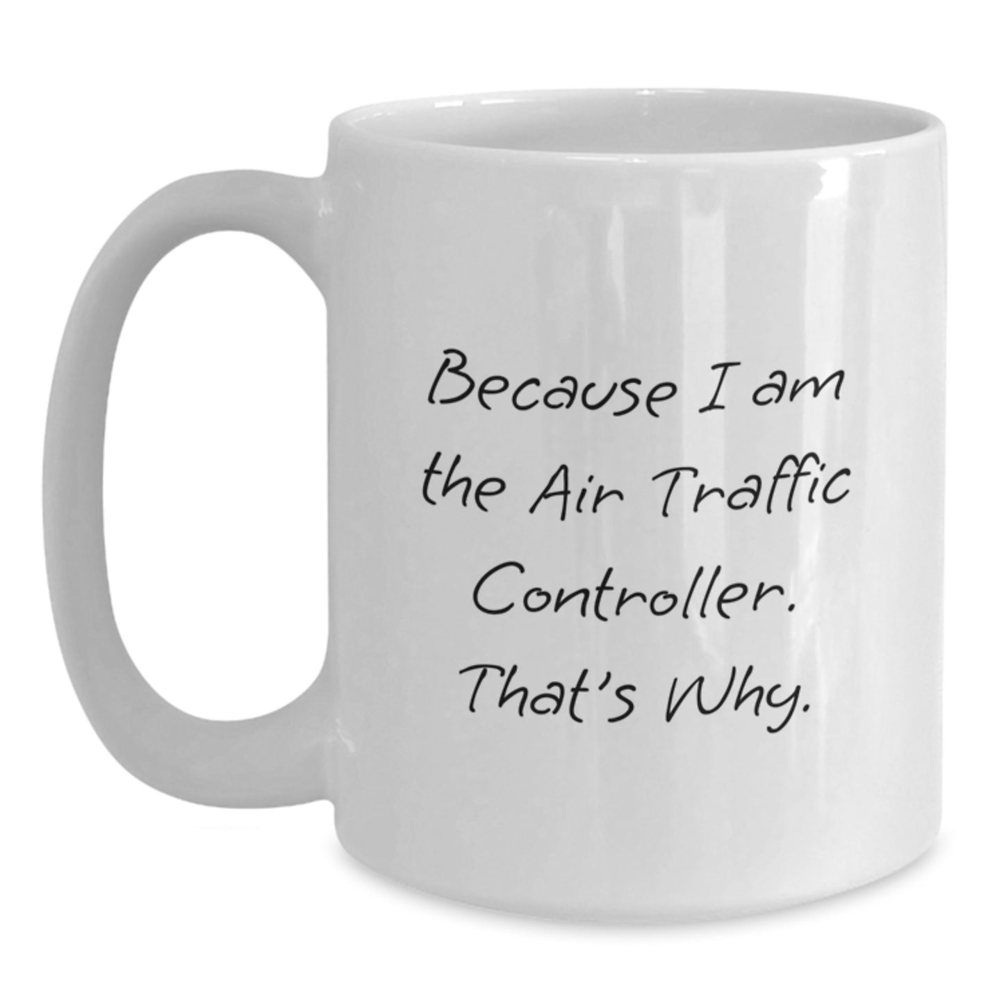 Birthday Gift for Her Air Traffic Controller White Coffee Mug Present - Main