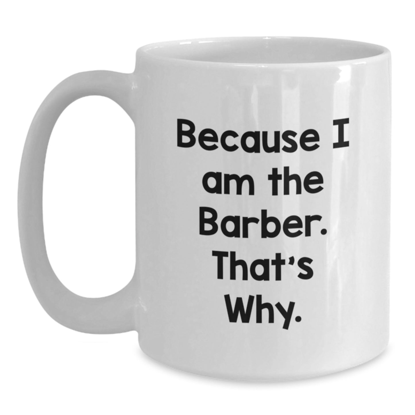 Barber Keepsake White Ceramic 11oz Coffee Mug for Him Birthday Gift - Main