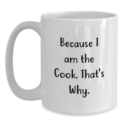 Funny Cook White Coffee Mug Gifts for Men from Friends, White Ceramic 11oz or 15oz Coffee Mug with Humorous Quote, Unique Graduation Gift for Cooks - Main