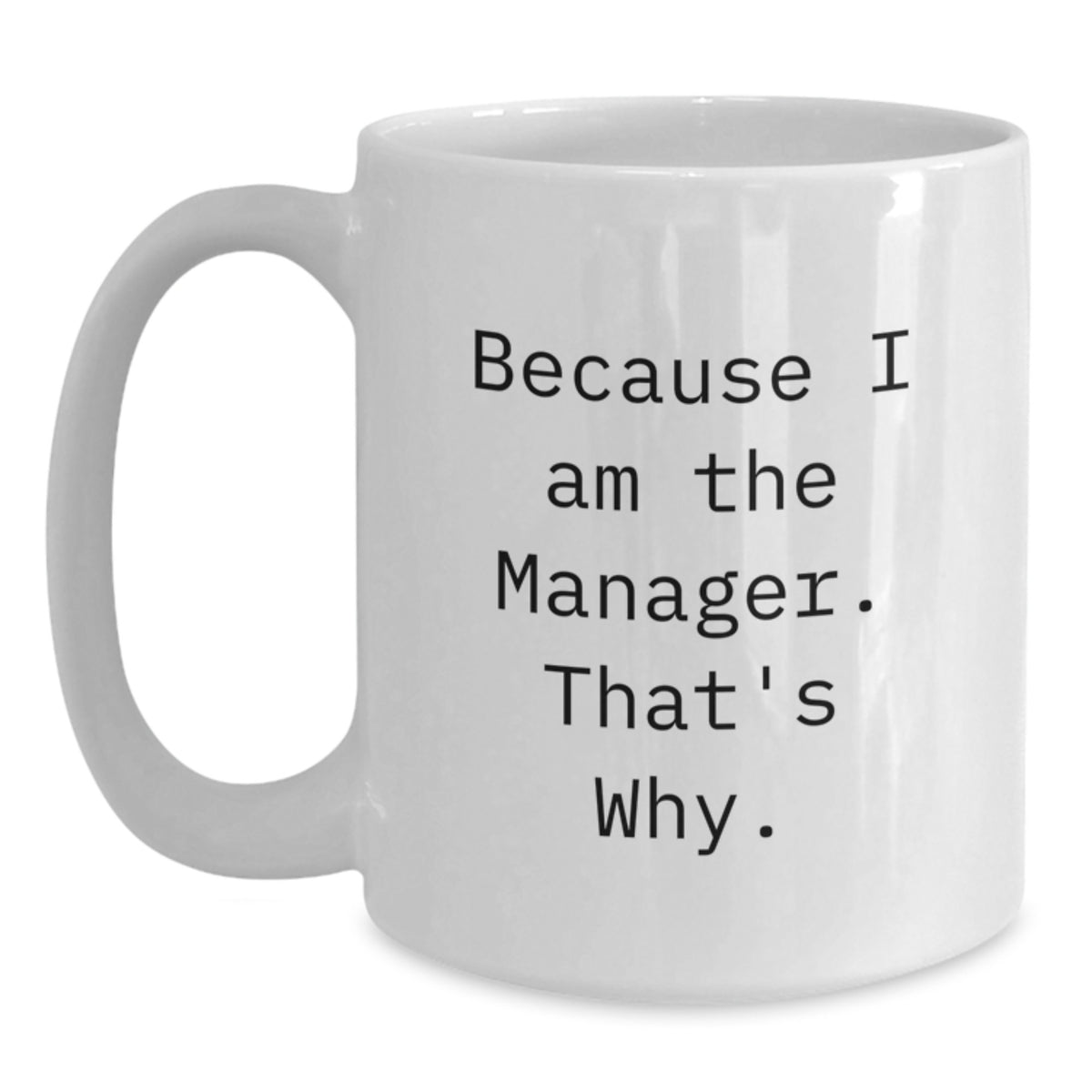 Manager Keepsake White Coffee Mug for Him Christmas Ceramic Gift - Main