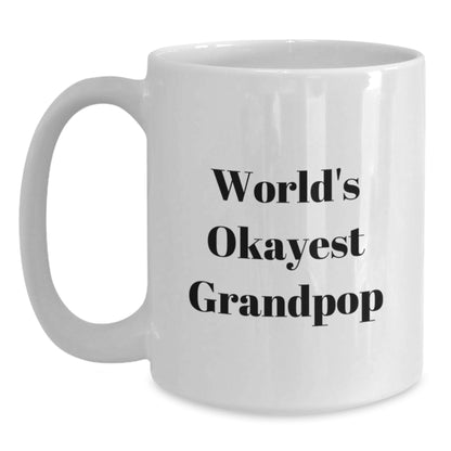 Grandpop Gift for Him World's Okayest Grandpop Keepsake Coffee Mug - Main