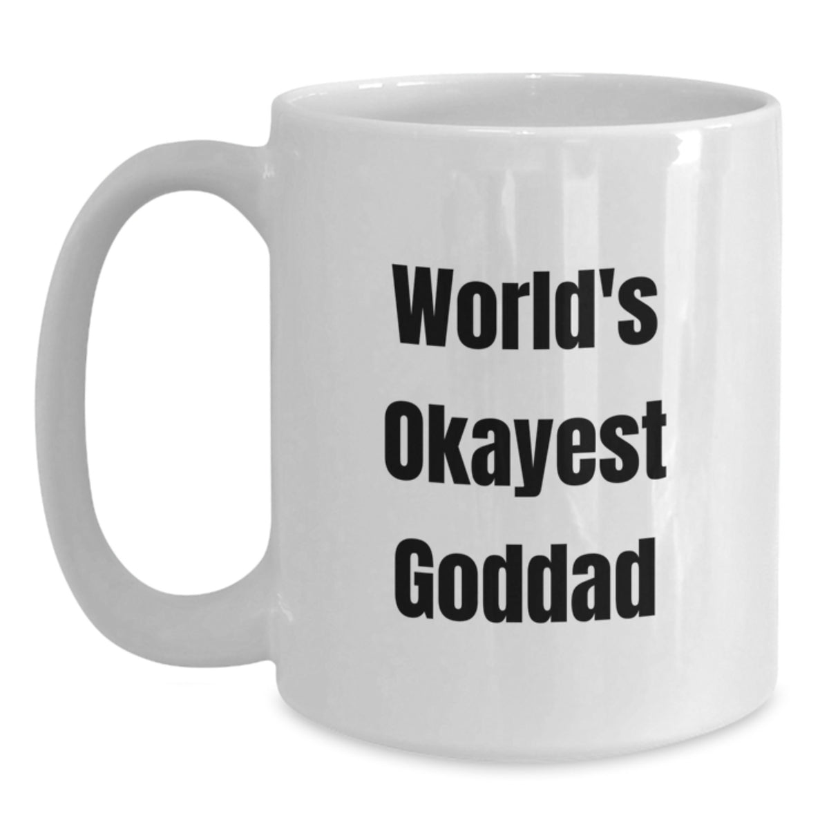 Goddad Gift For Him - World's Okayest Goddad Coffee Mug Keepsake - Main