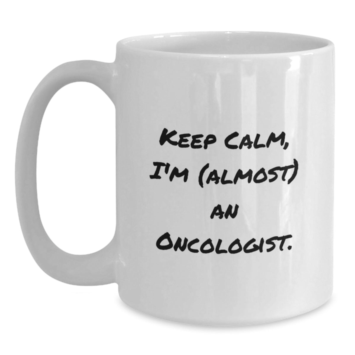 Oncologist Gift for Him - Keep Calm, I'm (Almost) An Oncologist Keepsake - Main