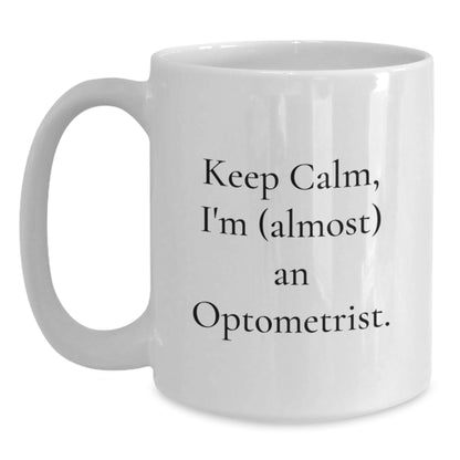 Christmas Gift for Her Keep Calm, I'm (Almost) An Optometrist Present - Main