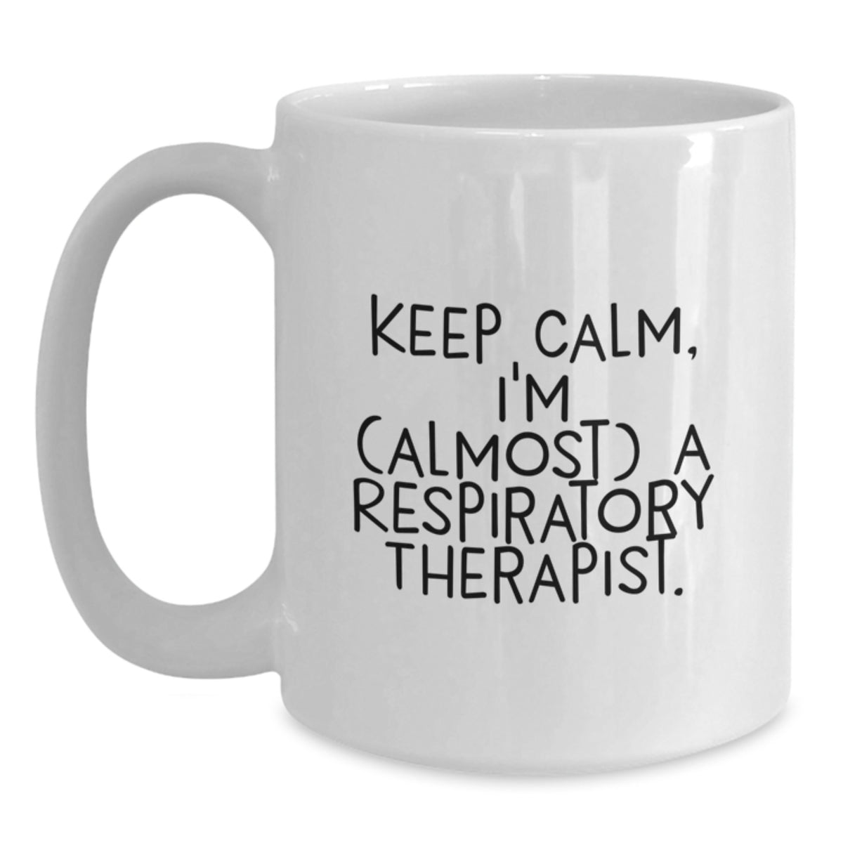 Respiratory Therapist Gift for Him - Keep Calm Keepsake Coffee Mug - Main